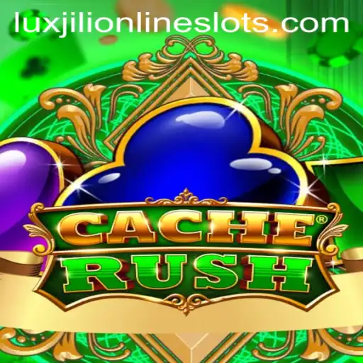 Explore the Exciting World of CacheRush and Luxjili Elements