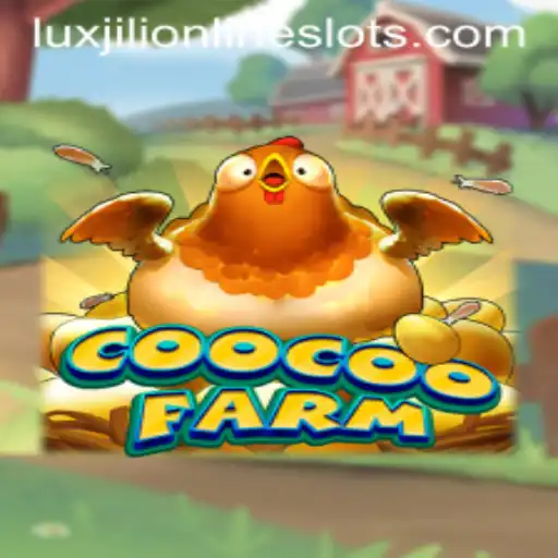 Explore the Enchanting World of CooCooFarm: A Journey Through Luxjili