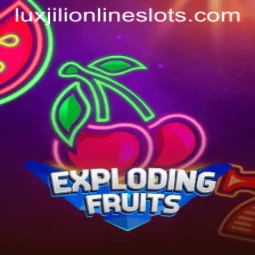 ExplodingFruits: The Luxurious Fun of Luxjili