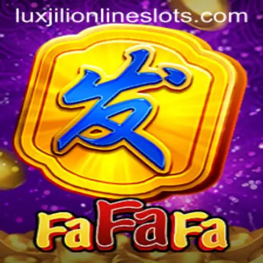 Discover the Exciting World of FaFaFa with Luxjili