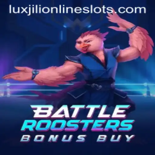 BattleRoostersBonusBuy: A Comprehensive Guide to the New Exciting Slot Game by Luxjili