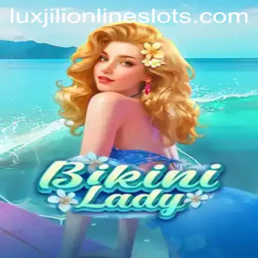 BikiniLady: A New Frontier in Thrilling Gaming with Luxjili
