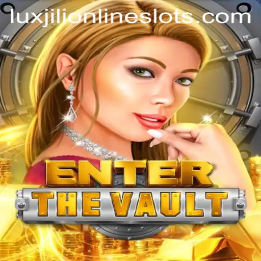 EntertheVault: A Thrilling Dive into the World of Adventure and Strategy